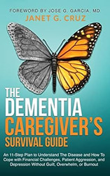 The Dementia Caregiver's Survival Guide