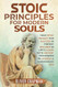 Stoic Principles for Modern Souls