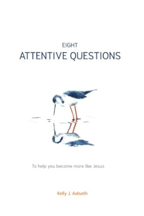 Eight Attentive Questions