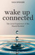 Wake Up Connected