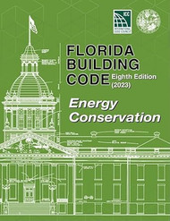 Florida Building Code - Energy Conservation Eighth Edition