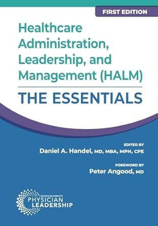 Healthcare Administration Leadership and Management