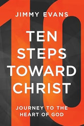 Ten Steps Toward Christ