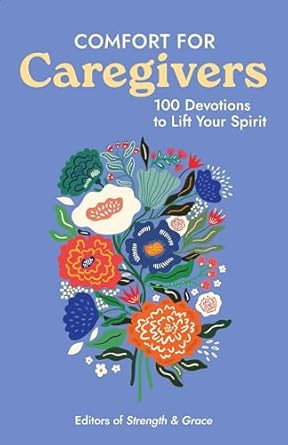 Comfort for Caregivers