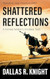 Shattered Reflections