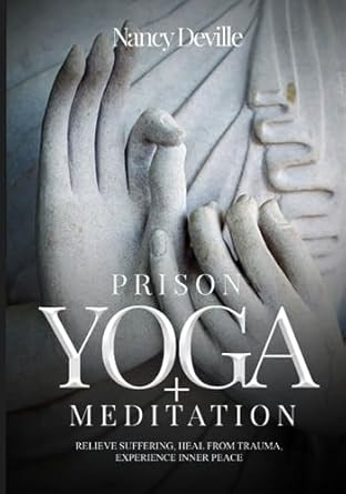 Prison Yoga + Meditation
