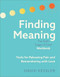 Finding Meaning Finding Meaning