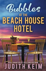 Bubbles at The Beach House Hotel