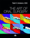 The art of oral surgery