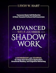 Advanced Self-Guided Shadow Work