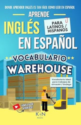 Aprende Ingles En Espanol Vocabulario Warehouse / Bodega /