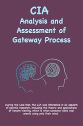 CIA Analysis and Assessment of Gateway Process