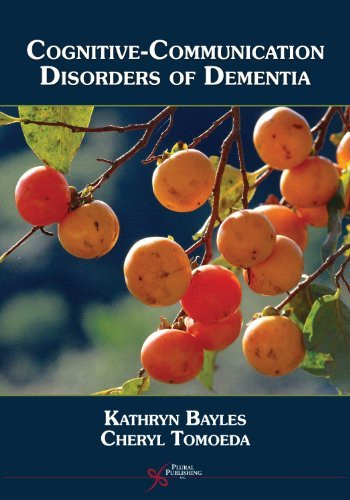 Cognitive-Communication Disorders Of Dementia
