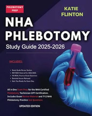 NHA Phlebotomy Study Guide 2025-2026