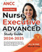 ANCC Nurse Executive Advanced Study Guide 2024-2025