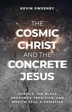 The Cosmic Christ and the Concrete Jesus