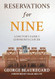 Reservations for Nine