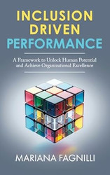 Inclusion Driven Performance