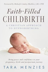 Faith-Filled Childbirth