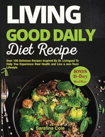 Living Good Daily Diet Recipes
