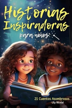 Historias Inspiradoras para Ninos