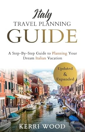 Italy Travel Planning Guide