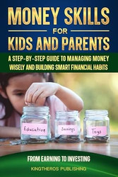 Money Skills for Kids and Parents