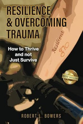 Resilience & Overcoming Trauma