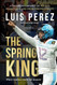 The Spring King