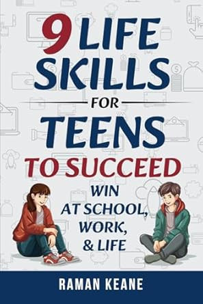 9 Life Skills for Teens to Succeed