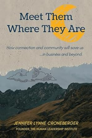 Meet Them Where They Are
