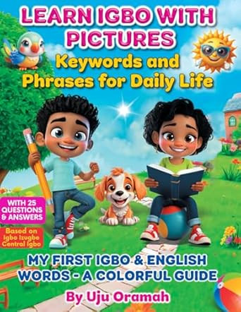 Learn Igbo with Pictures: Key Words and Phrases for Daily Life