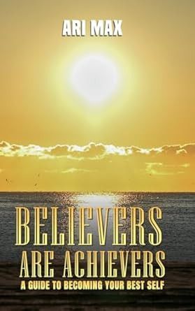 Believers are Achievers