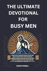 The Ultimate Devotional for Busy Men