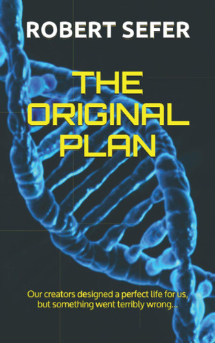 The Original Plan