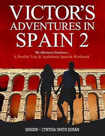 VIctor's Adventures in Spain 2