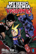 My Hero Academia: Vigilantes Vol. 1