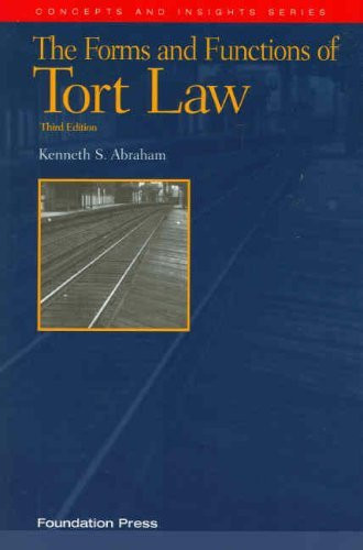 Forms And Functions Of Tort Law