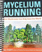 Mycelium Running