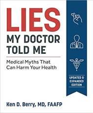 Lies My Doctor Told Me