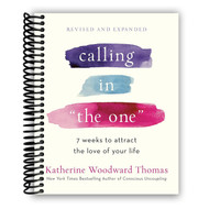 Calling in "The One" Revised and Expanded