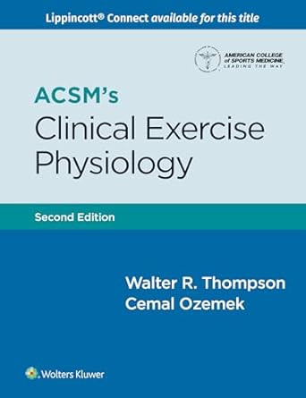 ACSM's Clinical Exercise Physiology