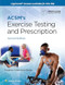 ACSM's Exercise Testing and Prescription