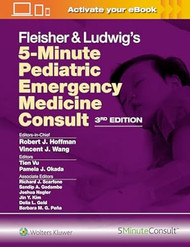 Fleisher & Ludwig's 5-Minute Pediatric Emergency Medicine