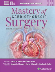 Mastery of Cardiothoracic Surgery
