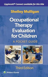 Occupational Therapy Evaluation for Children: A Pocket Guide