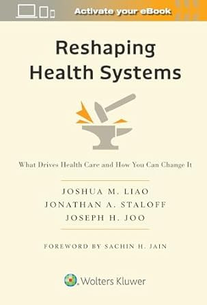 Reshaping Health Systems