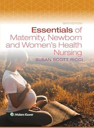 Essentials of Maternity Newborn and Women's Health Nursing