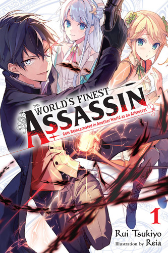 The World's Finest Assassin Gets Reincarnated in Another World