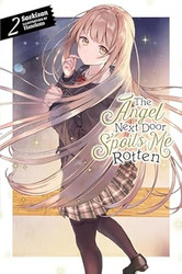 The Angel Next Door Spoils Me Rotten Vol. 2